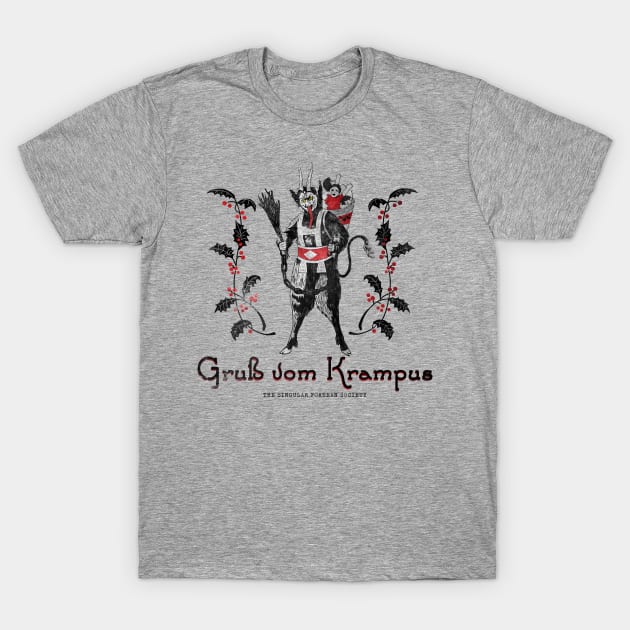 Gruß vom Krampus T-Shirt by Singular Fortean's Singular Shop